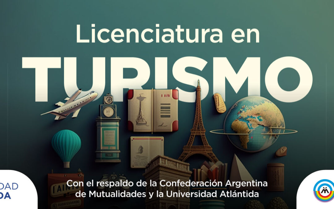 Inscripciones abiertas para la Licenciatura en Turismo de la Universidad Atlántida